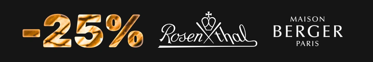 7 złotych dni Rosenthal i Maison Berger Paris -25% na produkty obu marek