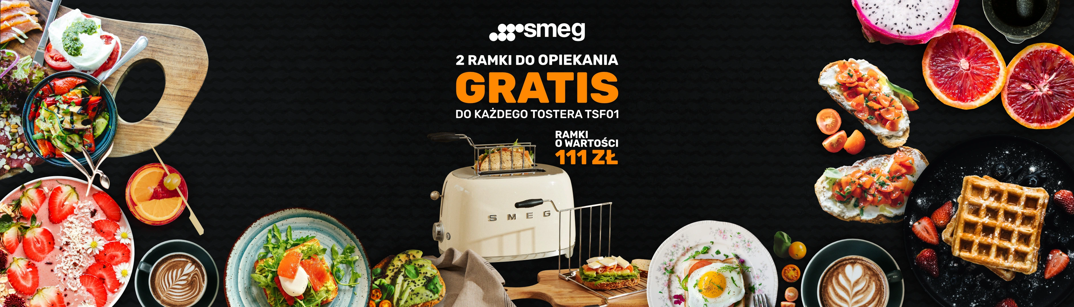 SMEG - 2 ramki do opiekania o wartości 111 zł GRATIS do każdego tostera TSF01