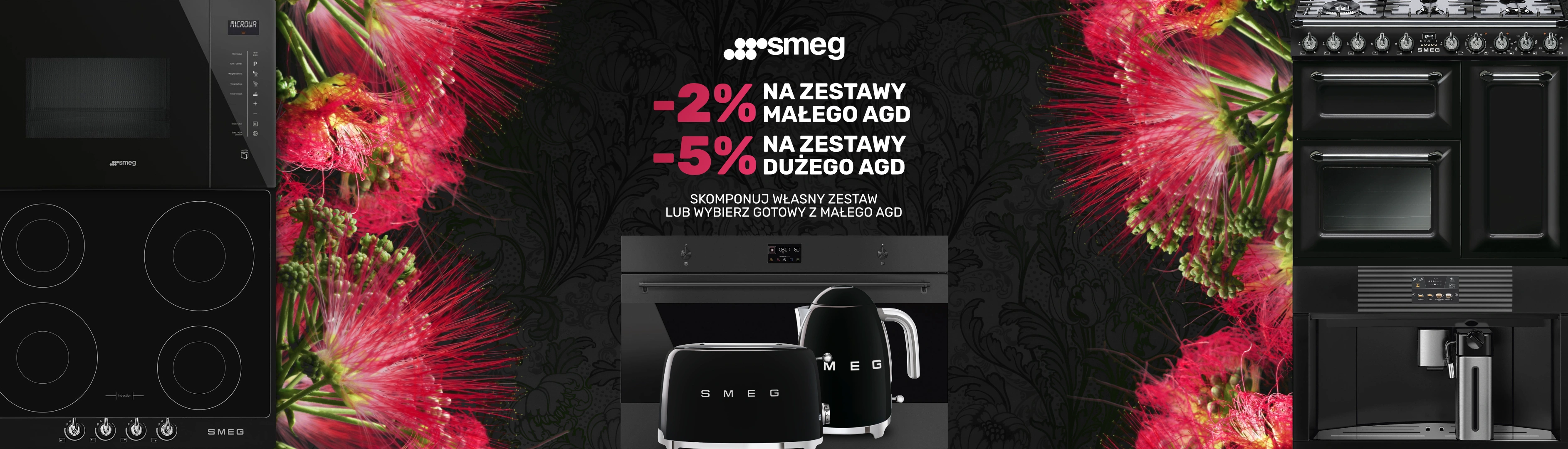 SMEG -2% na zestawy małego AGD - 5% na zestawy dużego AGD! Skomponuj własny zestaw lub wybierz gotowy z małego agd.