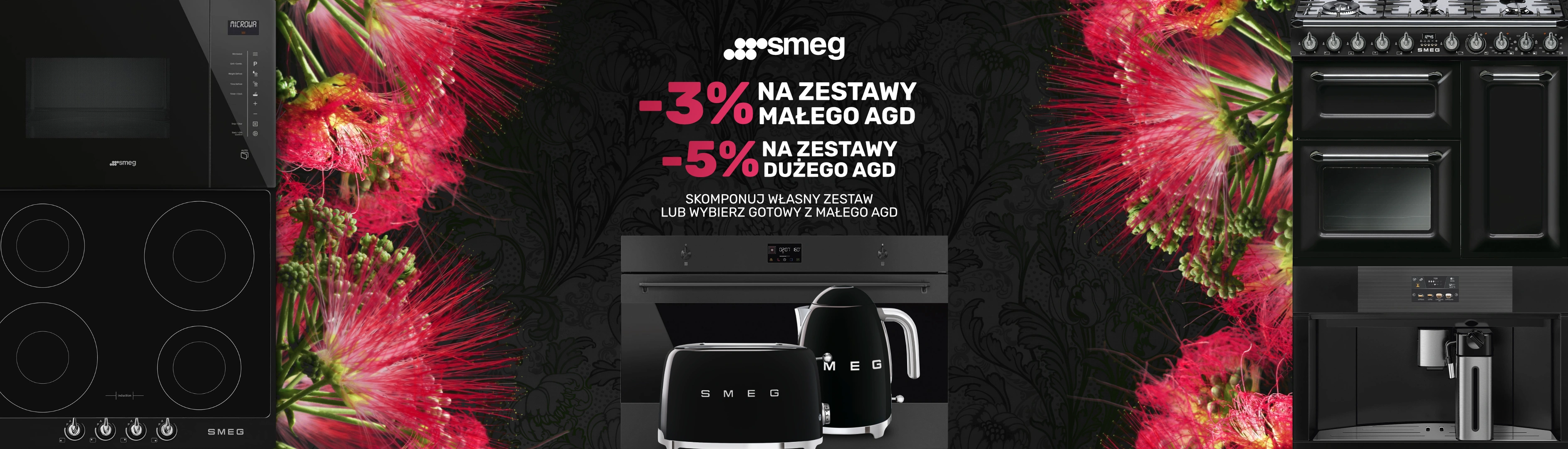 SMEG -3% na zestawy małego AGD - 5% na zestawy dużego AGD! Skomponuj własny zestaw lub wybierz gotowy z małego agd.
