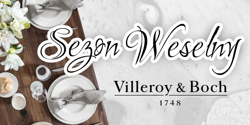 Sezon weselny - Villeroy&Boch